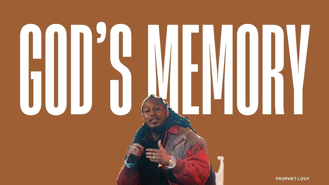 GOD'S MEMORY // REVEALED // PROPHET LOVY L. ELIAS