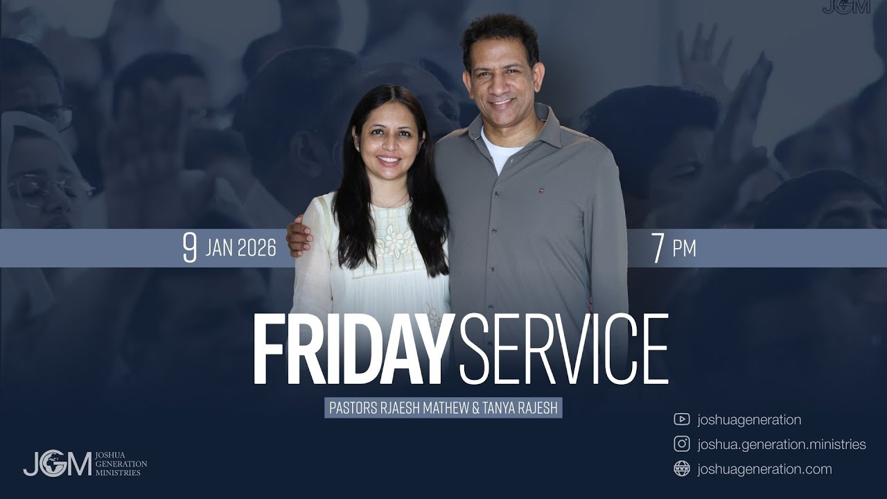 Pastor Rajesh Mathew | 09 Jan 2026  | English | Joshua Generation Ministries