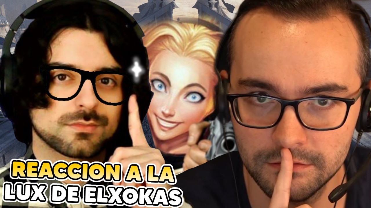 LE HAGO COACH a ELXOKAS 🥸 con LUX 🌈 | REACCI&Oacute;N a LA LUX de ELXOKAS
