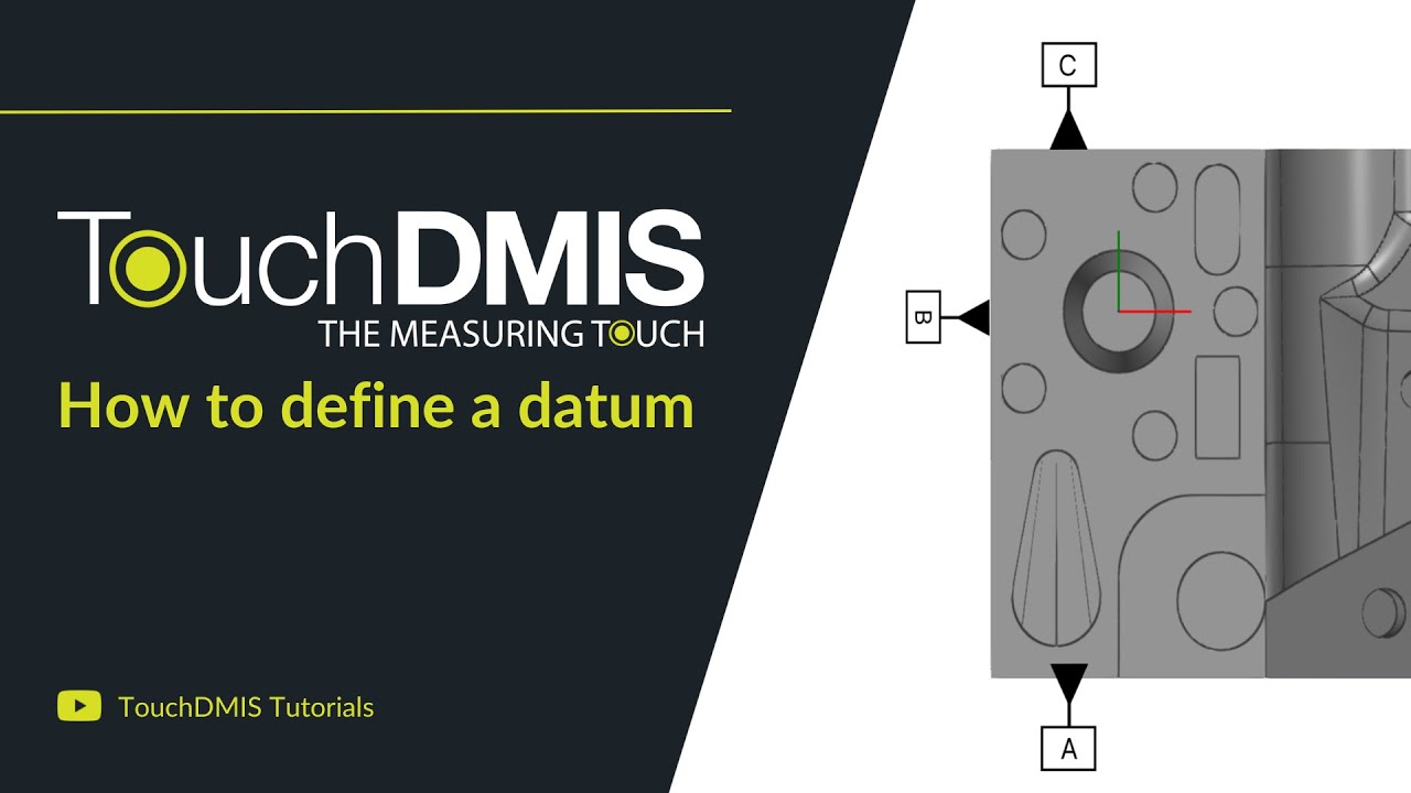 TouchDMIS Tutorials - How to define a datum