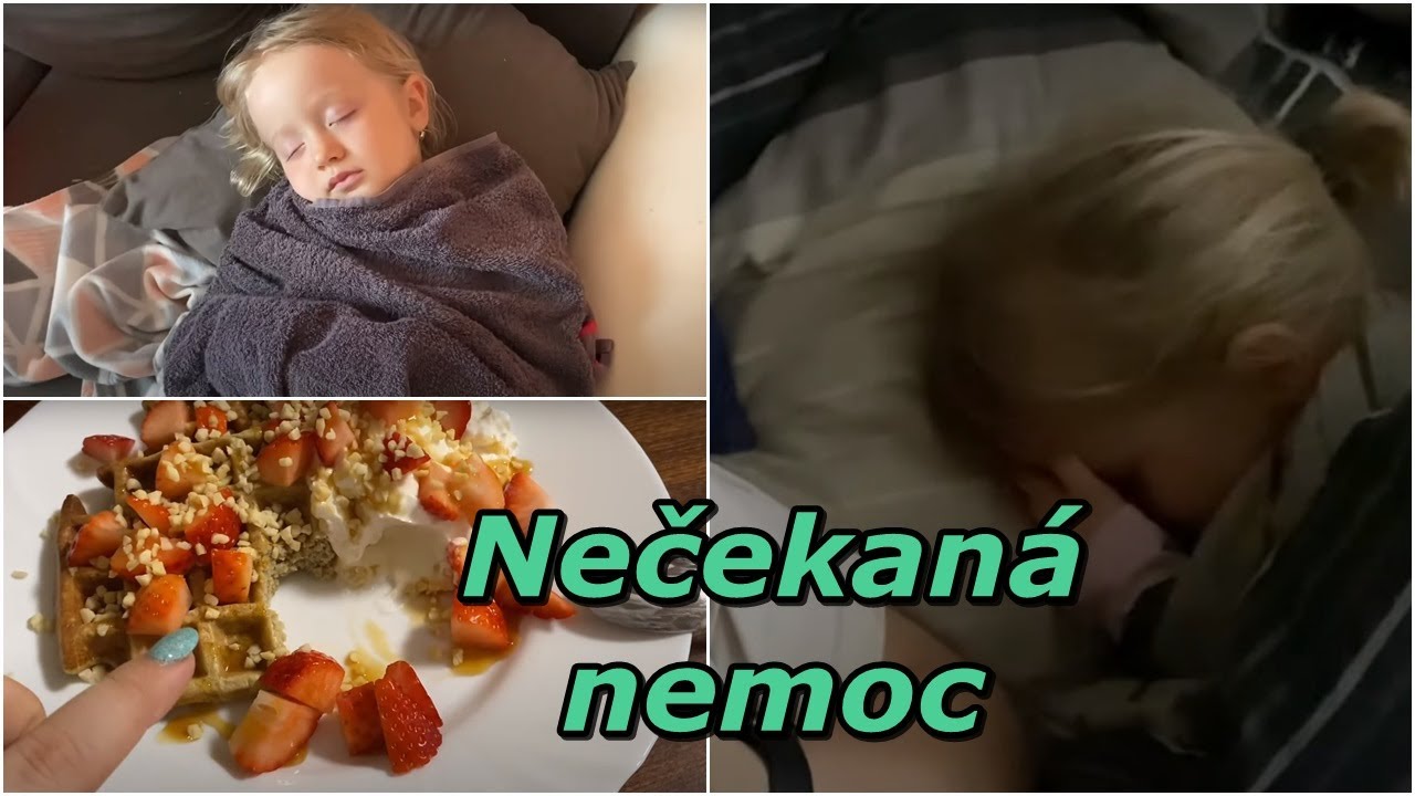 Nečekaná nemoc | Vlog