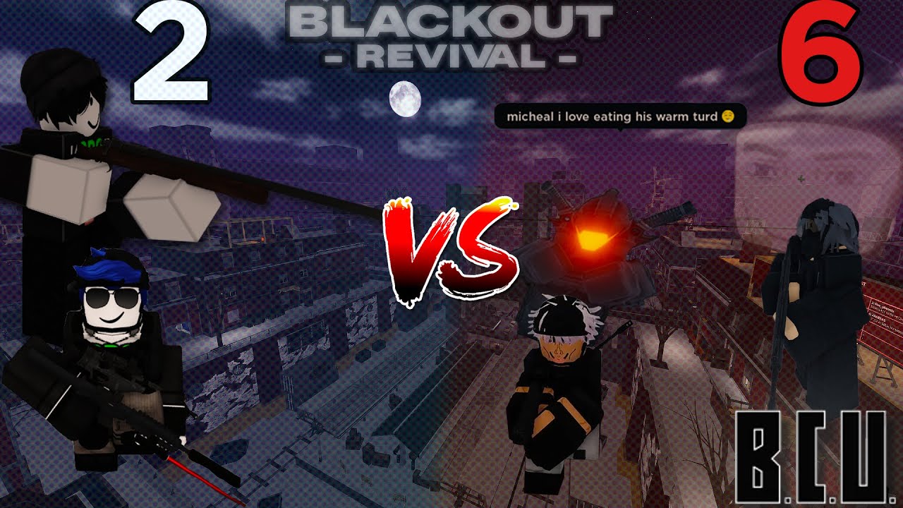 Fighting BCU as a duo (and other fellas)  [ BLACKOUT REVIVAL ]