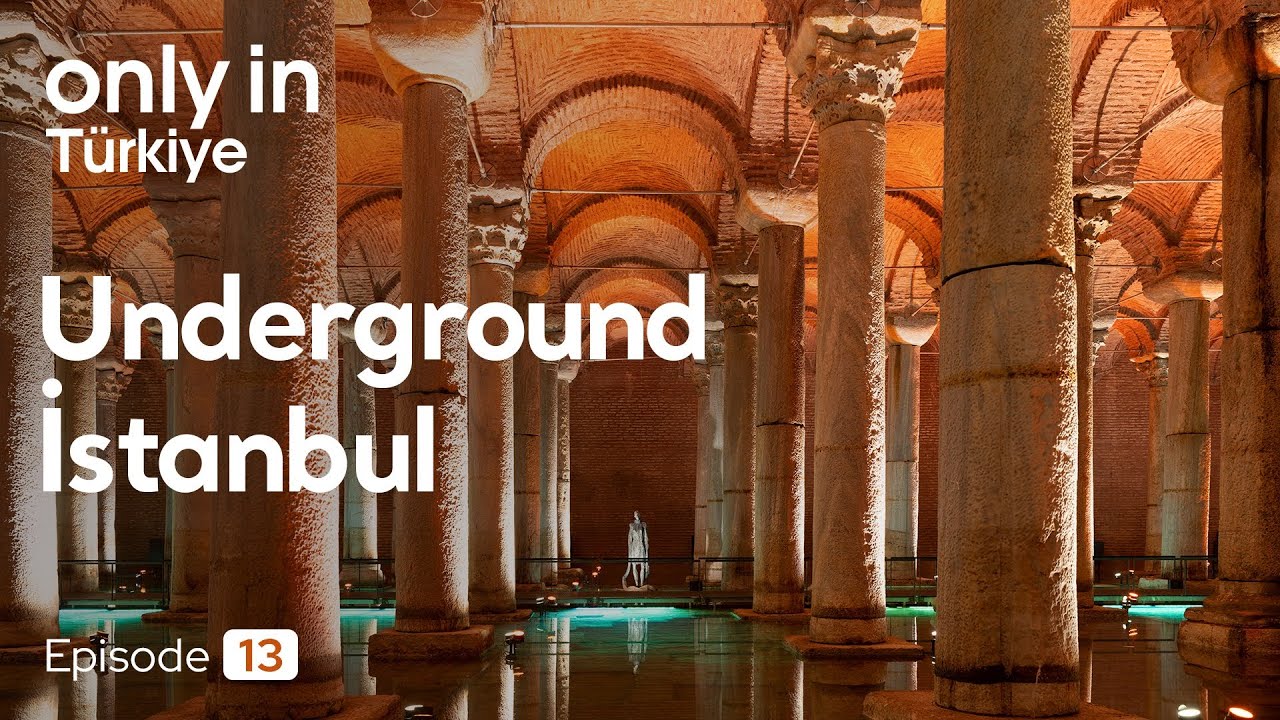 Underground İstanbul - Only In Türkiye ⎮ Go Türkiye