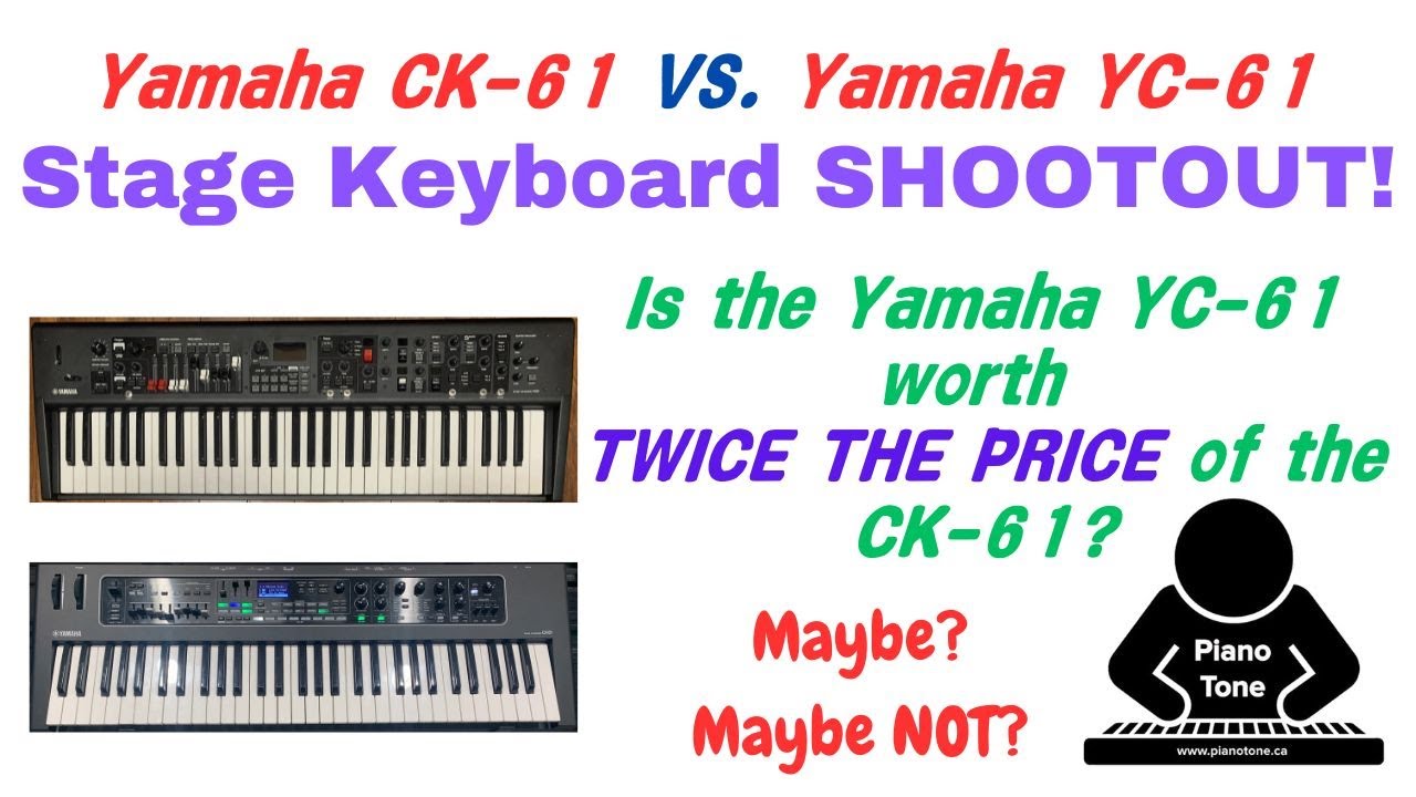 Yamaha CK-61 vs. Yamaha YC-61