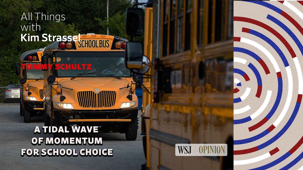 WSJ Opinion: A Tidal Wave of Momentum for School Choice