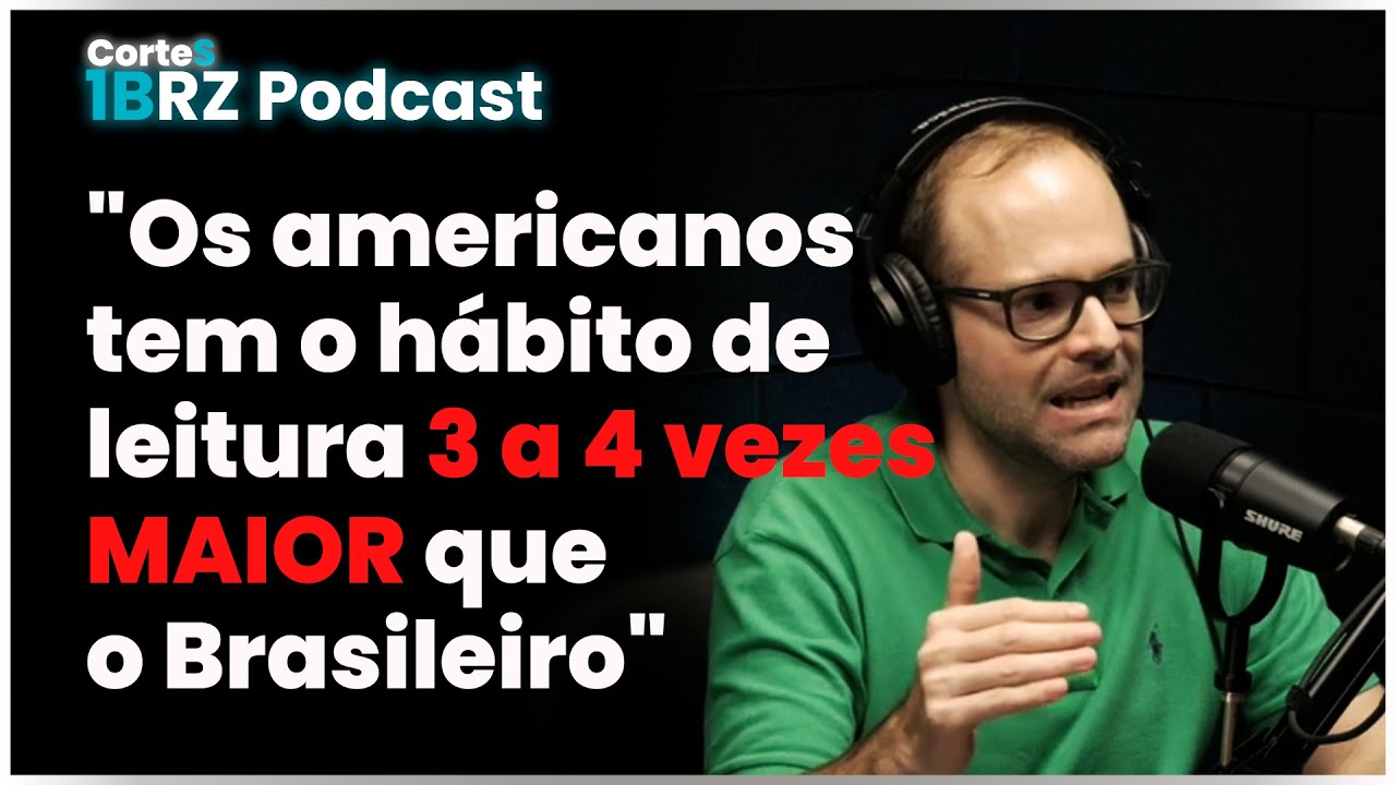 Por que BRASILEIRO não tem hábito de LEITURA?