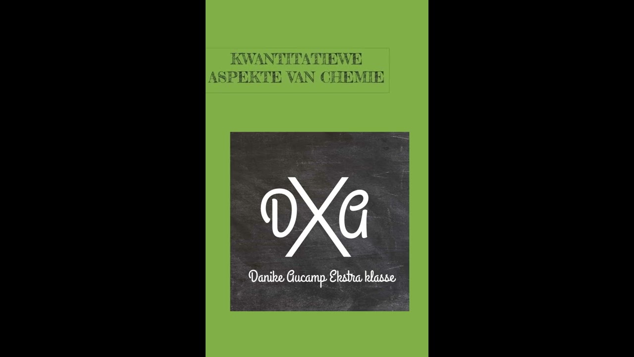 Gr. 10 Chemie: Kwantitatiewe aspekte van chemiese verandering (mol-somme)