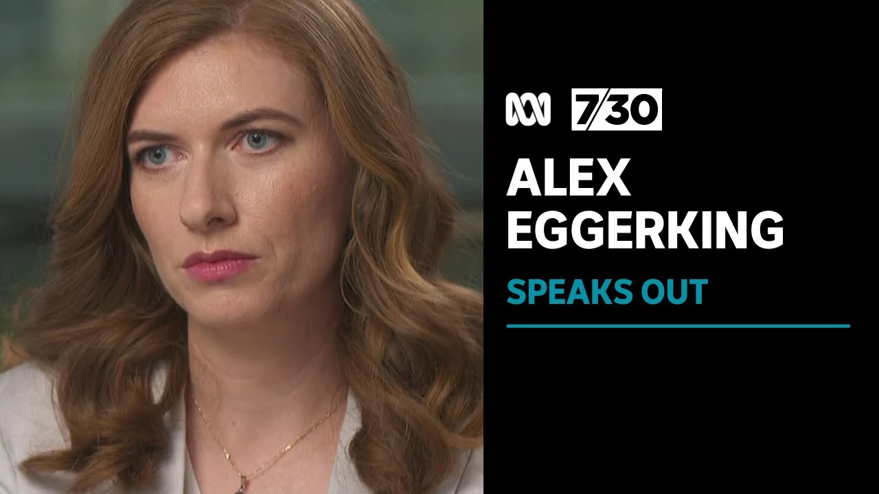 Dyson Heydon’s former associate Alex Eggerking speaks out | 7.30