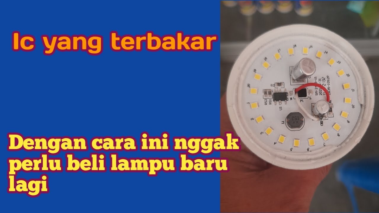 Servis lampu led IC terbakar