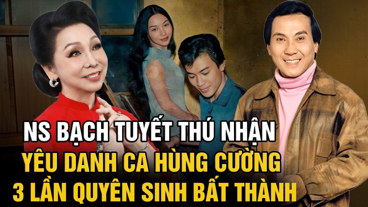 NSND Bạch Tuyết thú nhận từng yêu danh ca Hùng Cường; 3 lần quyên sinh bất thành | Thương nhớ 1990