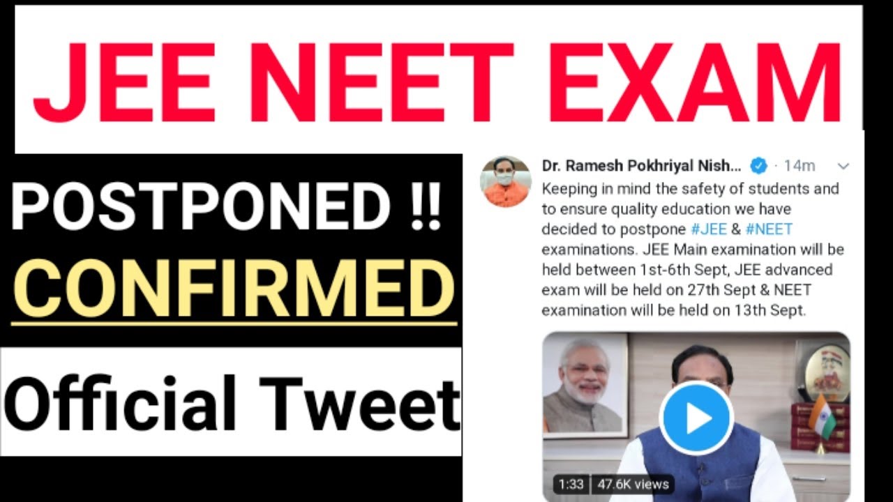 Jee Mains 2020 and Neet 2020 Postponed | Latest Update By Mhrd Minister by Tweet l good news
