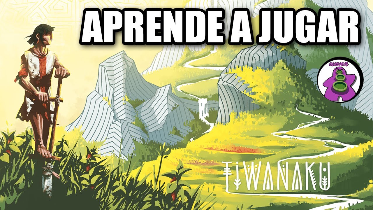 TIWANAKU - Cómo se juega - TUTORIAL - Juego de Mesa - unna