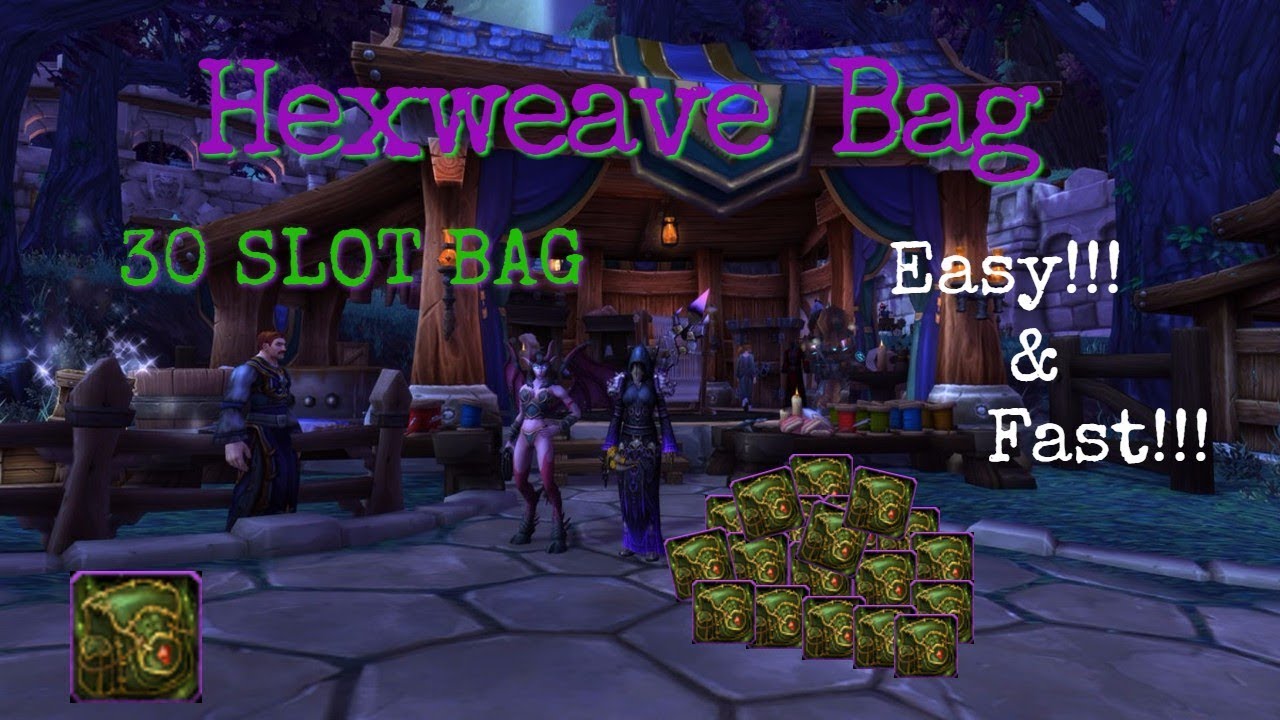 WOW Hexweave Bag Crafting (30slot) Wod Garrison