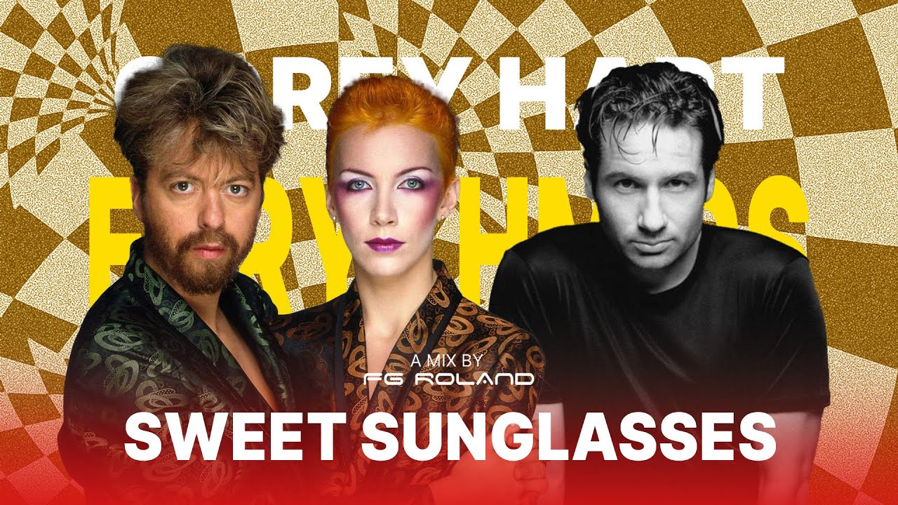 Eurythmics x Corey Hart – Sweet Sunglasses (FG Roland Mashup)