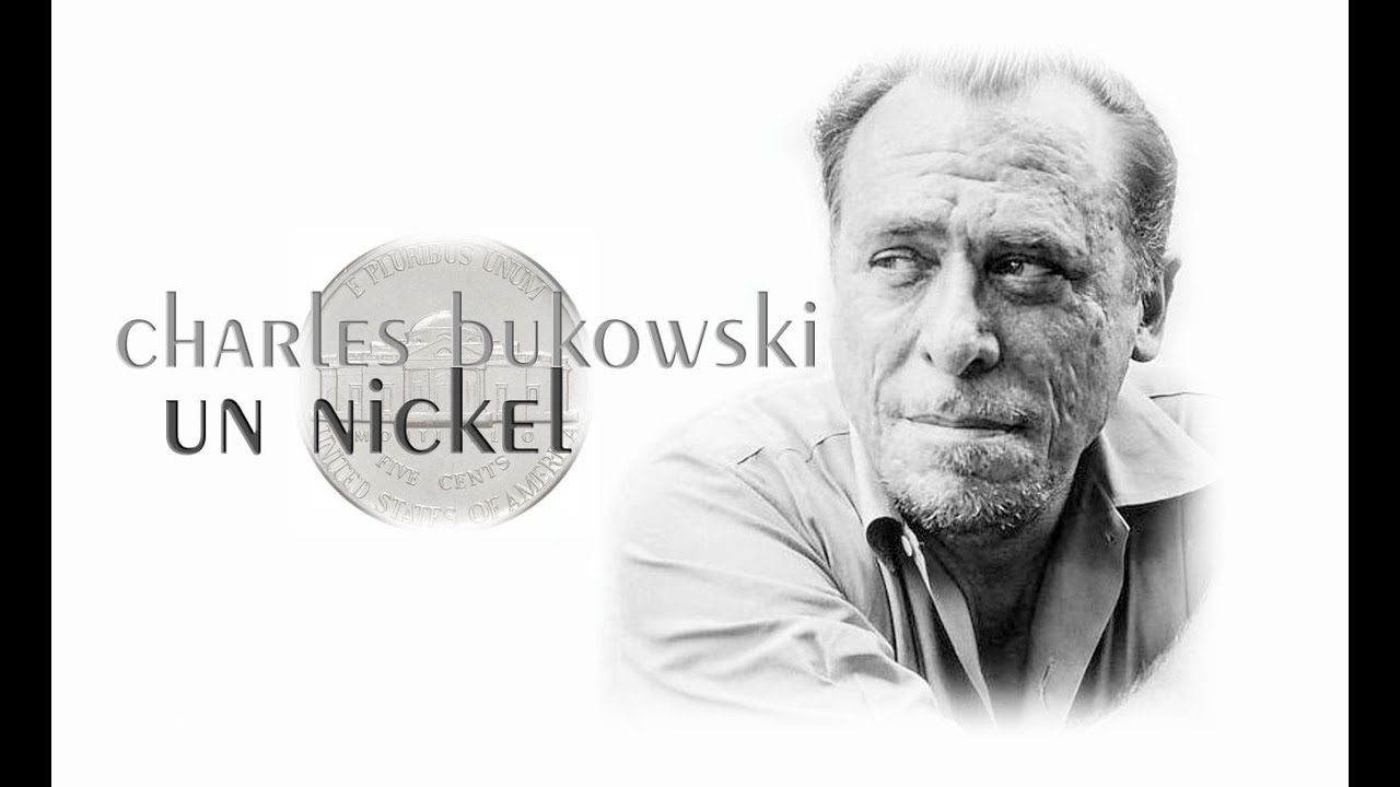 AUDIOLIBRO: CHARLES BUKOWSKI - UN NICKEL