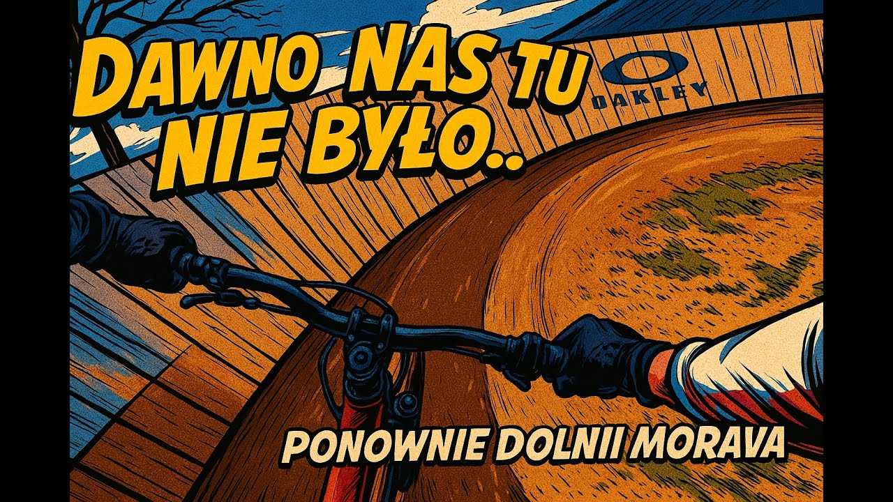 „Dawno nas tu nie było… Wracamy na trasy Dolní Morava!”