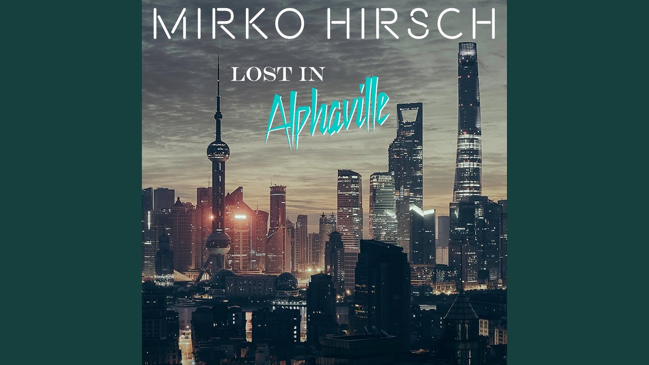 Lost in Alphaville (Extended Version)