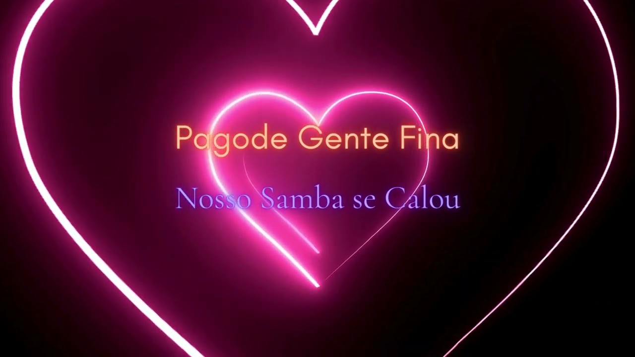 Pagode Gente Fina - Nosso Samba se Calou - pagode romântico.