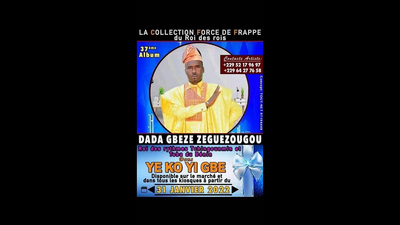 GBEZE ZEGUEZOUGOU  nouveau  Yé ko yi gbé