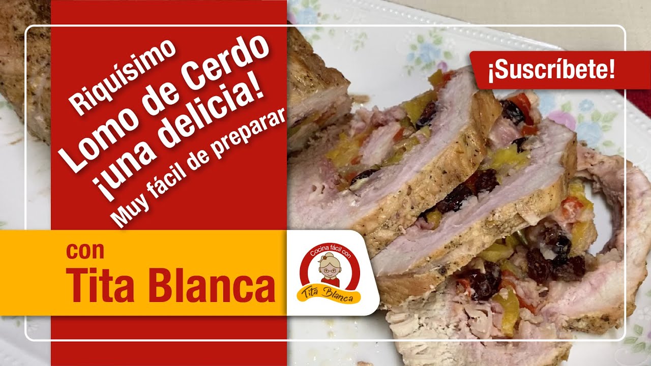 🔴 🥘 👩🏼‍🍳 Lomo de Cerdo Relleno, Suavecito, Delicioso y Fácil de Preparar