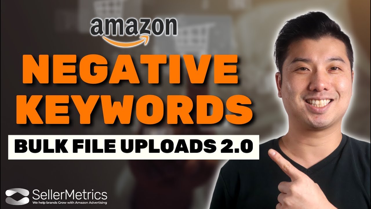 How to Add Negative KW using Bulk Operation Files 2.0 in Amazon PPC - Full Tutorial
