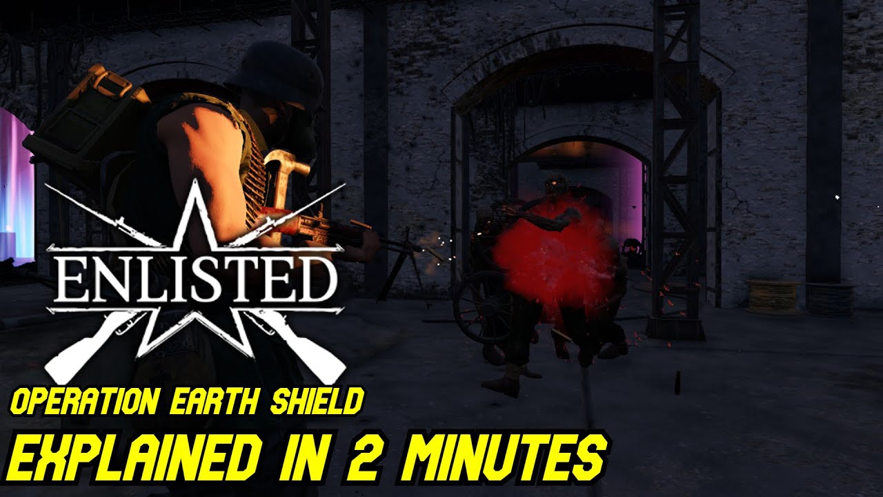 OPERATION: EARTH SHIELD IS GAS | Enlisted O:ES Explained in 2 minutes