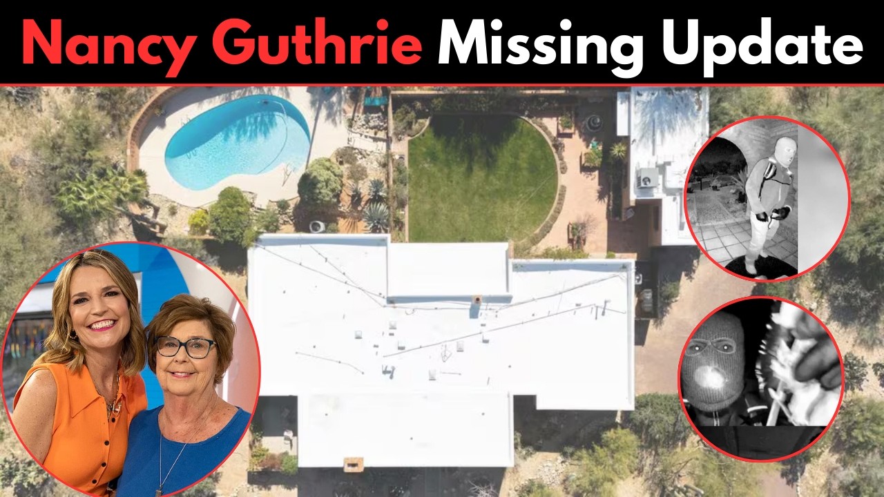 Nancy Guthrie Search Intensifies | New Surveillance Video Reviewed by FBI | $100K Reward Offered
