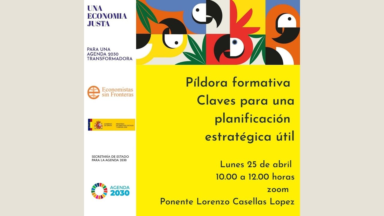 [P&iacute;ldora formativa] Claves para una planificaci&oacute;n estrat&eacute;gica &uacute;til