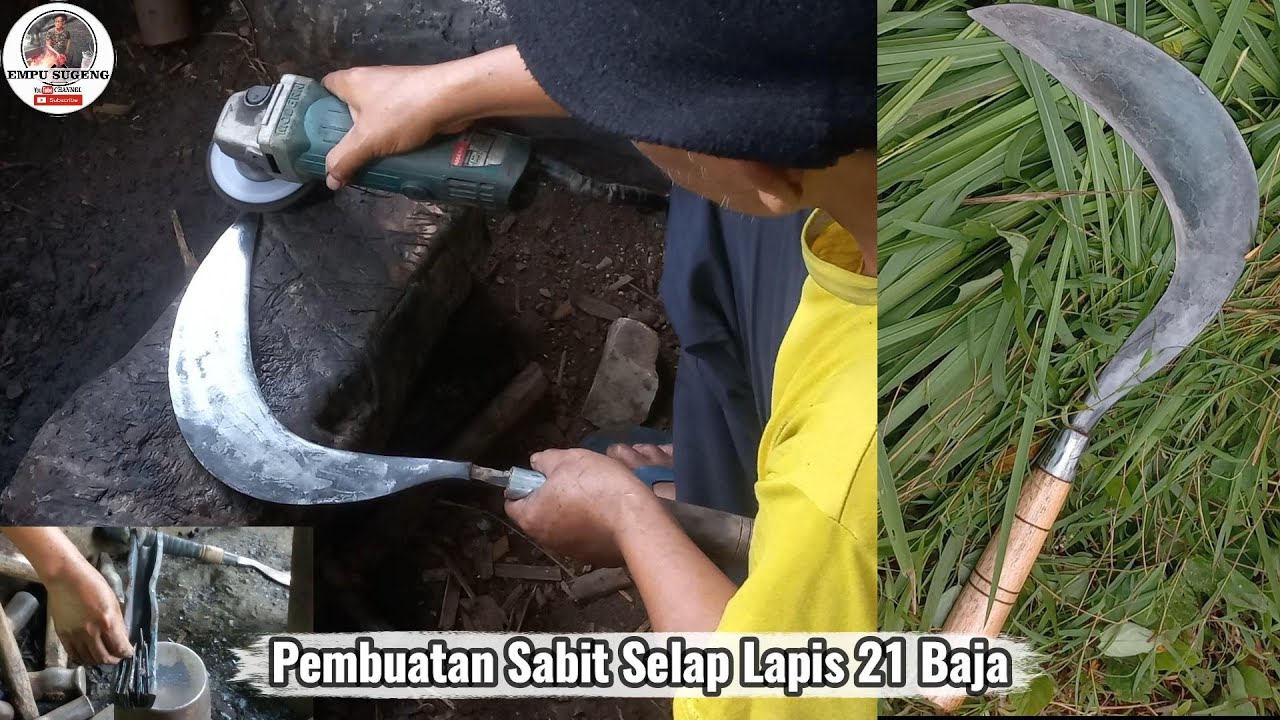 Pembuatan Sabit Selap Dengan Isian 20 Lapis Baja Pilihan!!