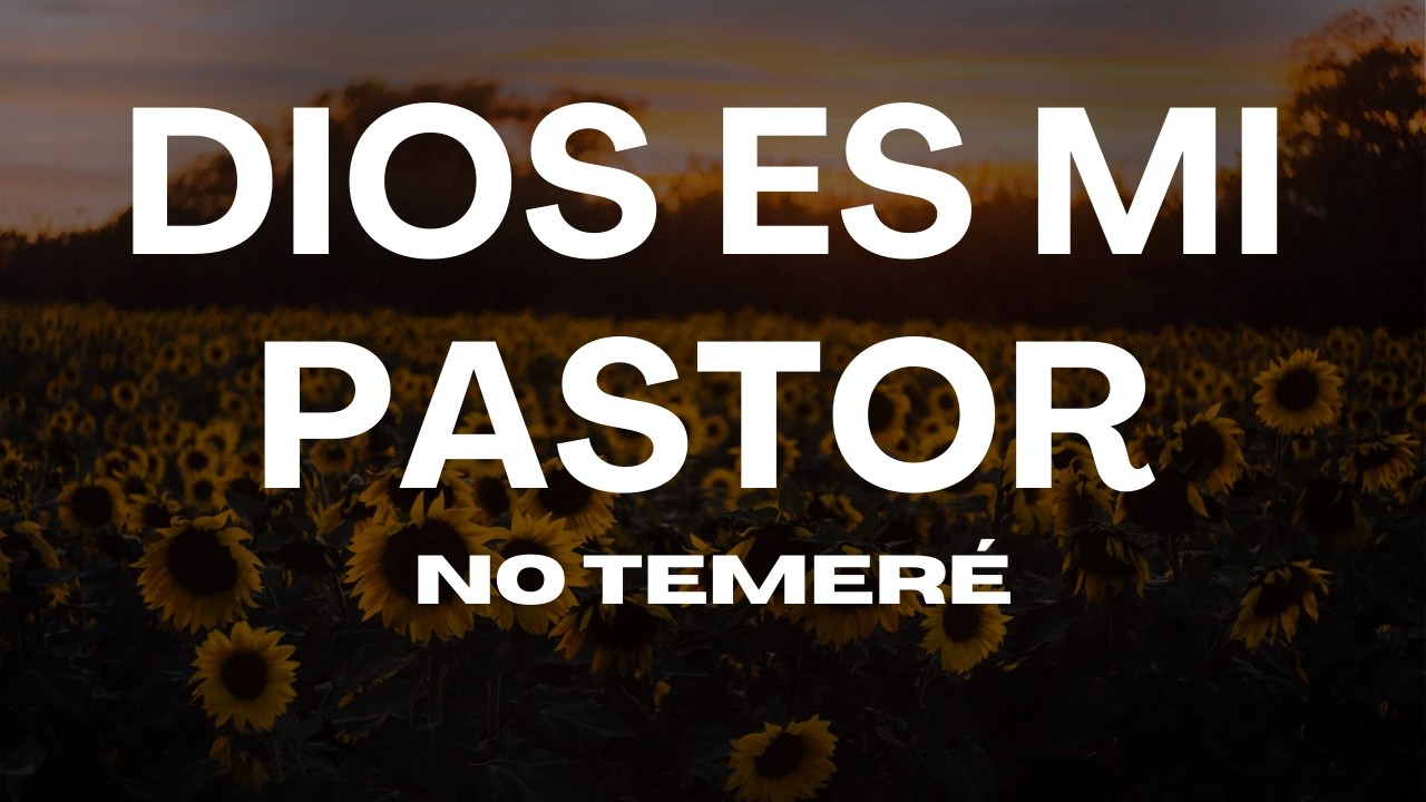 El Señor es mi Pastor | Oración Poderosa Basada en el Salmo 23 para Empezar el Día