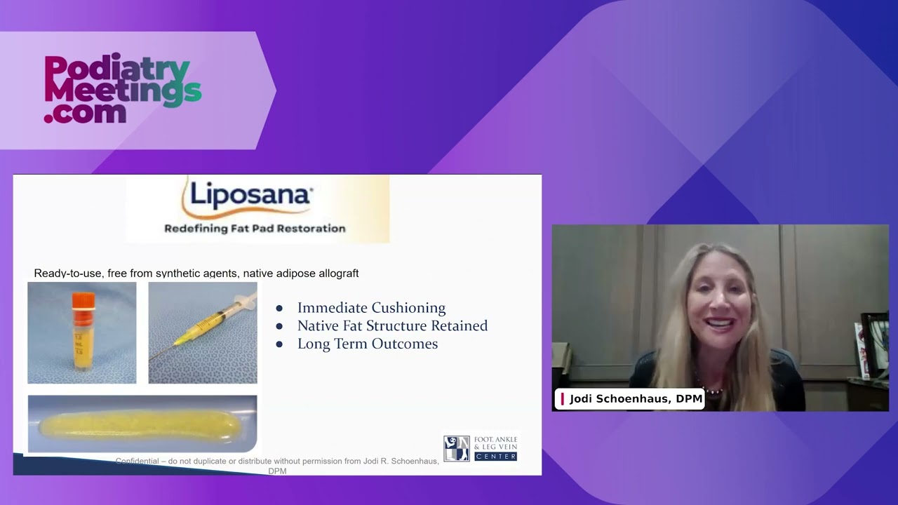 Fat Grafting with Liposana | PodiatryMeetings.com