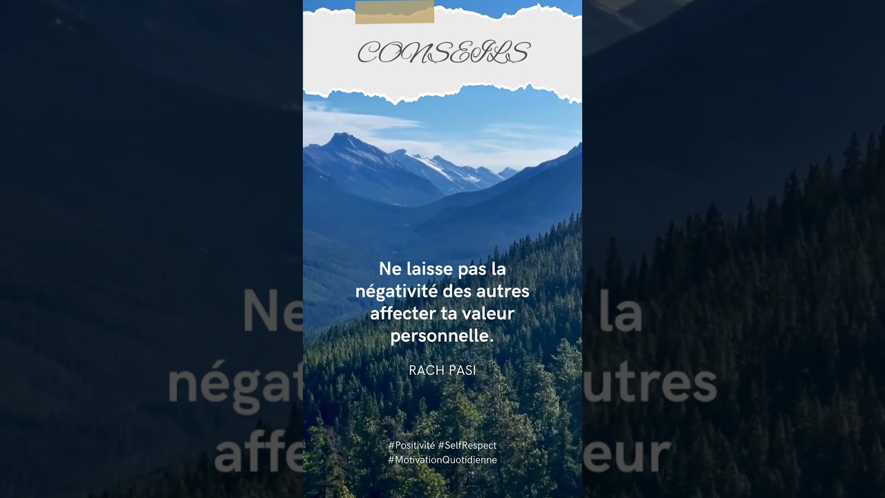 Conseils 🌟 #RespectDeSoi #Motivation #ConfianceEnSoi