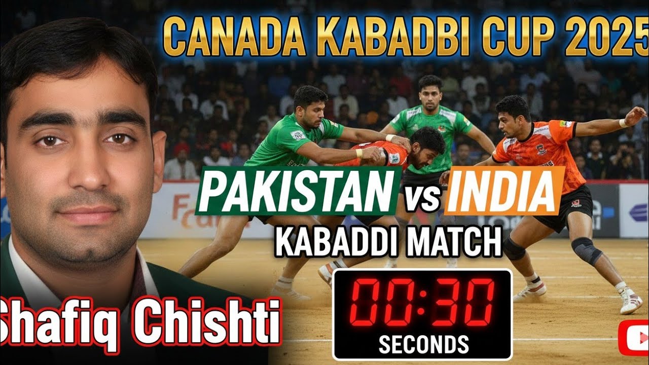 Shafiq chishti last mach Canada kabaddi cup Pakistan vs India 