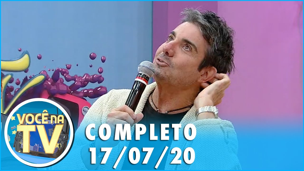 Você na TV (17/07/20) | Completo