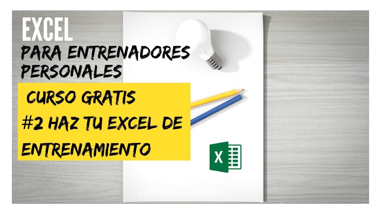 💻 Curso GRATIS #2 EXCEL para ENTRENADORES personales | VALENCIA FITNESS AND HEALTH