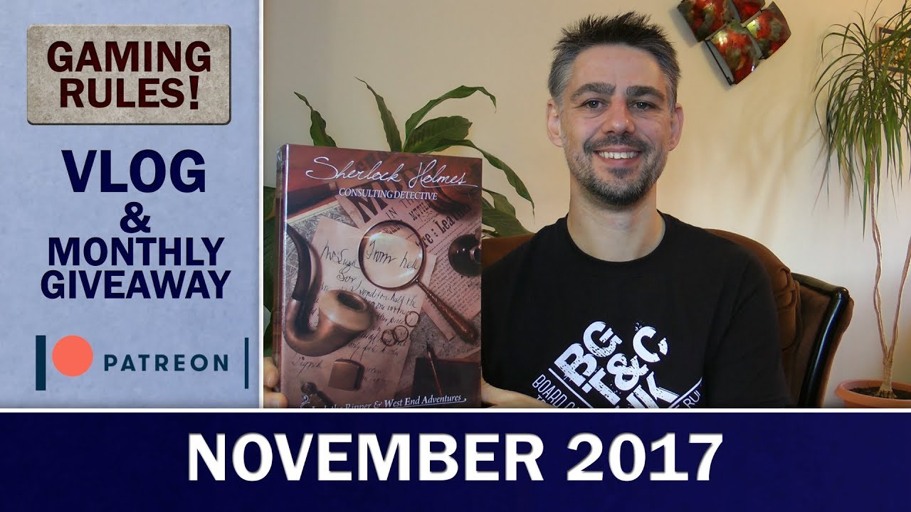 Gaming Rules! VLOG - November 2017