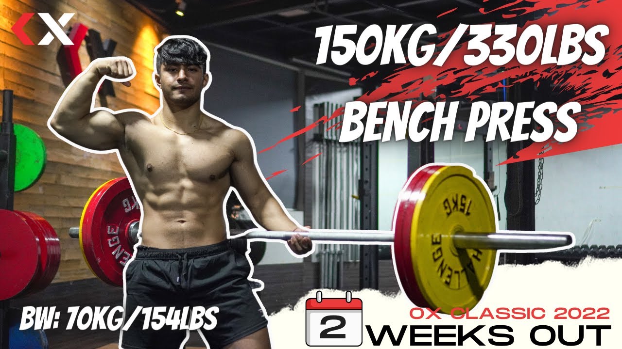 AYUSHLIFTS HITS 150KG BENCH ll 2  WEEKS OUT || OX STRENGTH CLASSIC 2022 💯