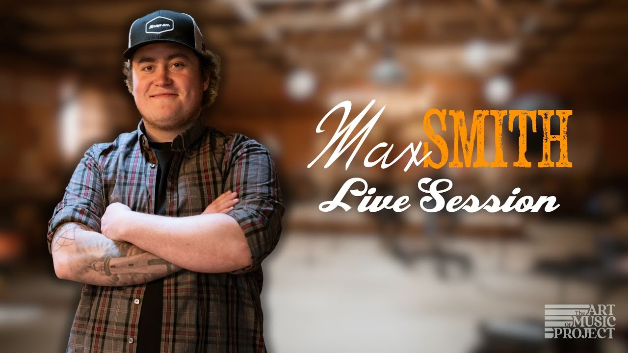Max Smith | AMP LIVE SESSION