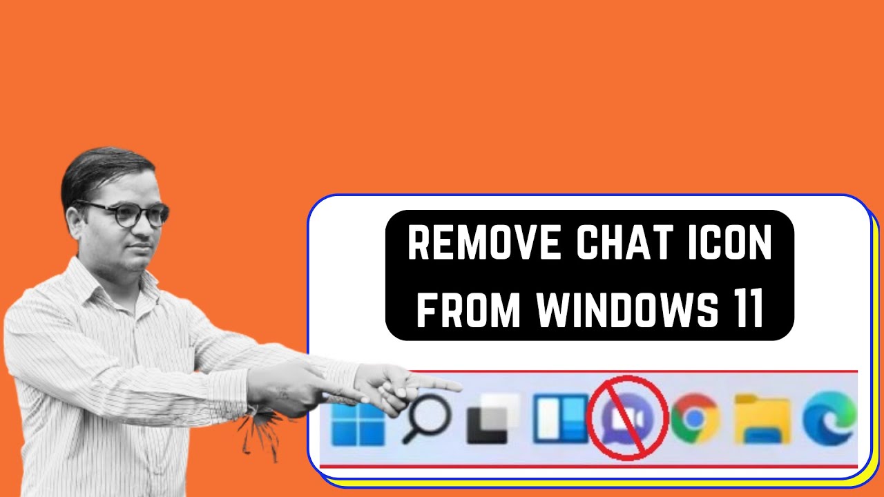 How To Remove Chat Icon From Taskbar in Windows 11 |How To Get Rid of Chat Icon On Taskbar in Win 11