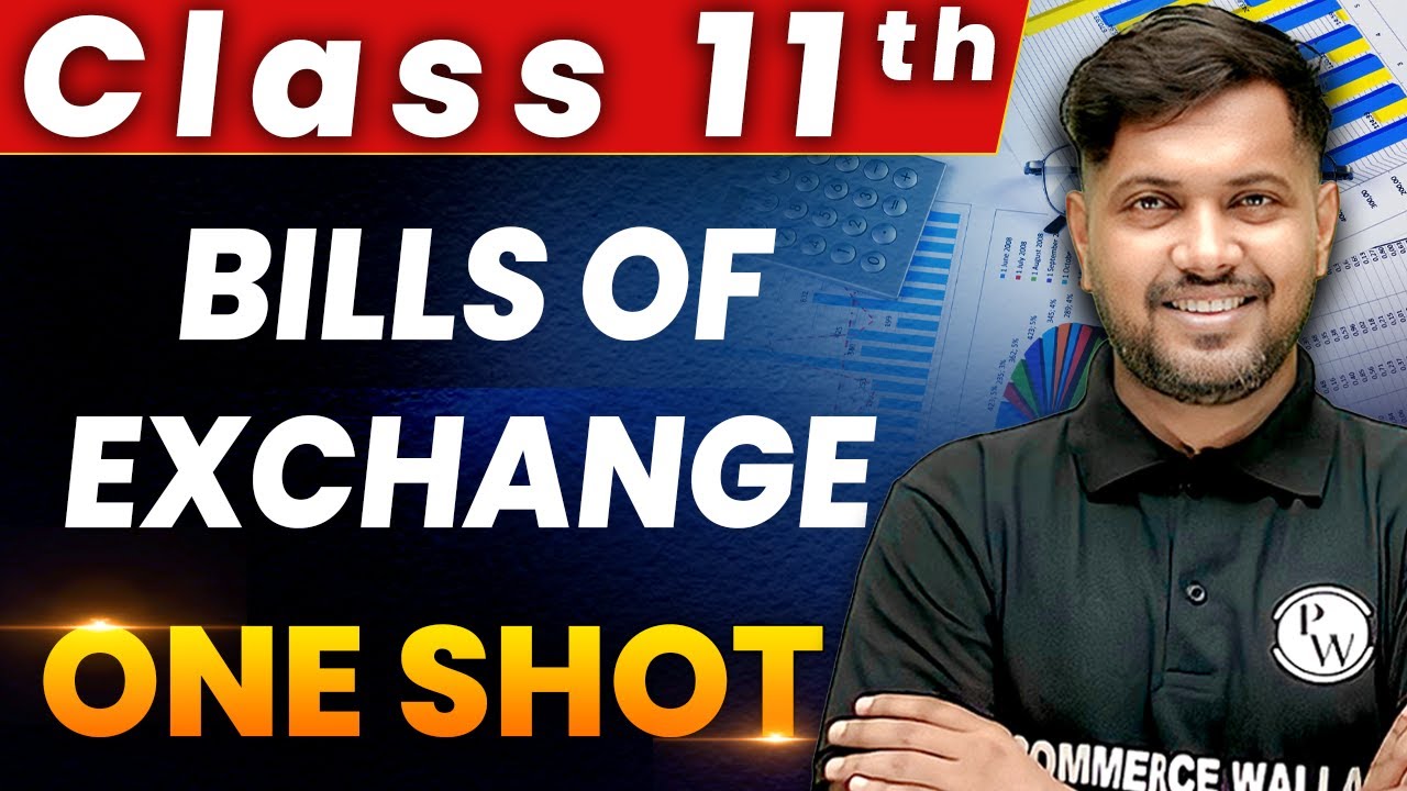 Bills Of Exchange - 1 Shot - Everything Covered | Class 11th | Accountancy 🔥
