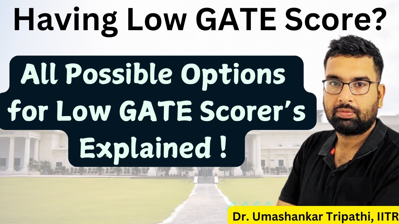 You Can Make It BIG From Your Low GATE Score!
