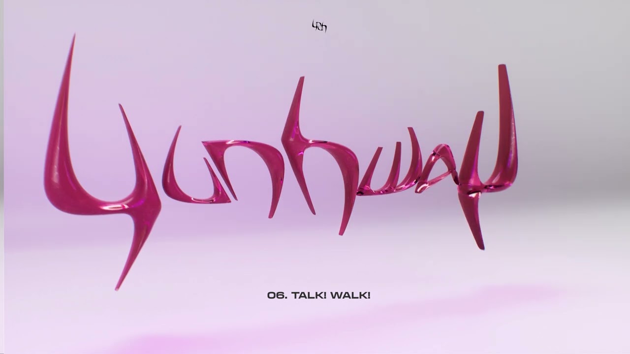 [Official Visualizer] YUNHWAY - TALK! WALK!