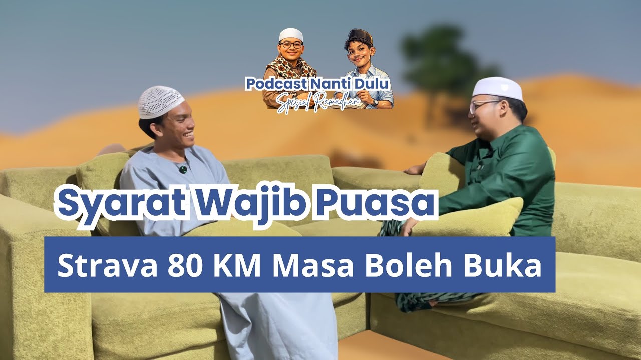 EPS.03| SYARAT WAJIB PUASA!! KALO GA PUASA GARA GARA MUTERIN GBK GIMANA TUH?!