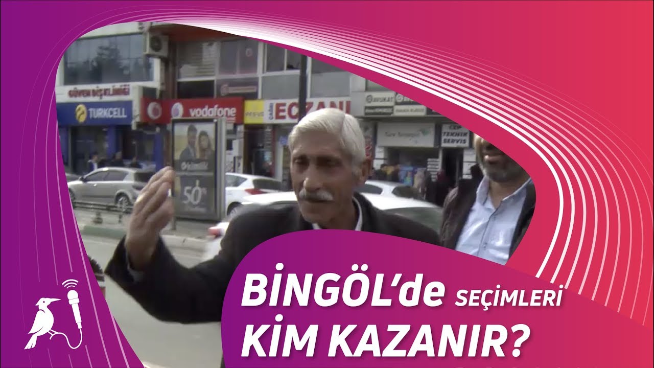 Ağaçkakan Röportaj ''Bingöl'de seçimleri kim kazanır?''