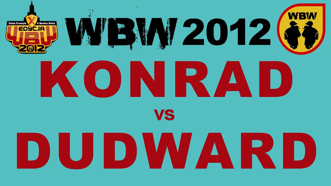 Konrad 🆚 Dudward🎤 WBW 2012 el.1 (freestyle rap battle)