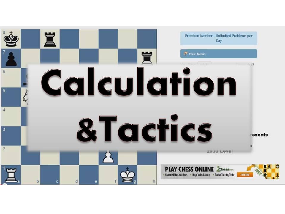 Calculation and Tactics #008 - Chess com Tactics Trainer 1800 Level
