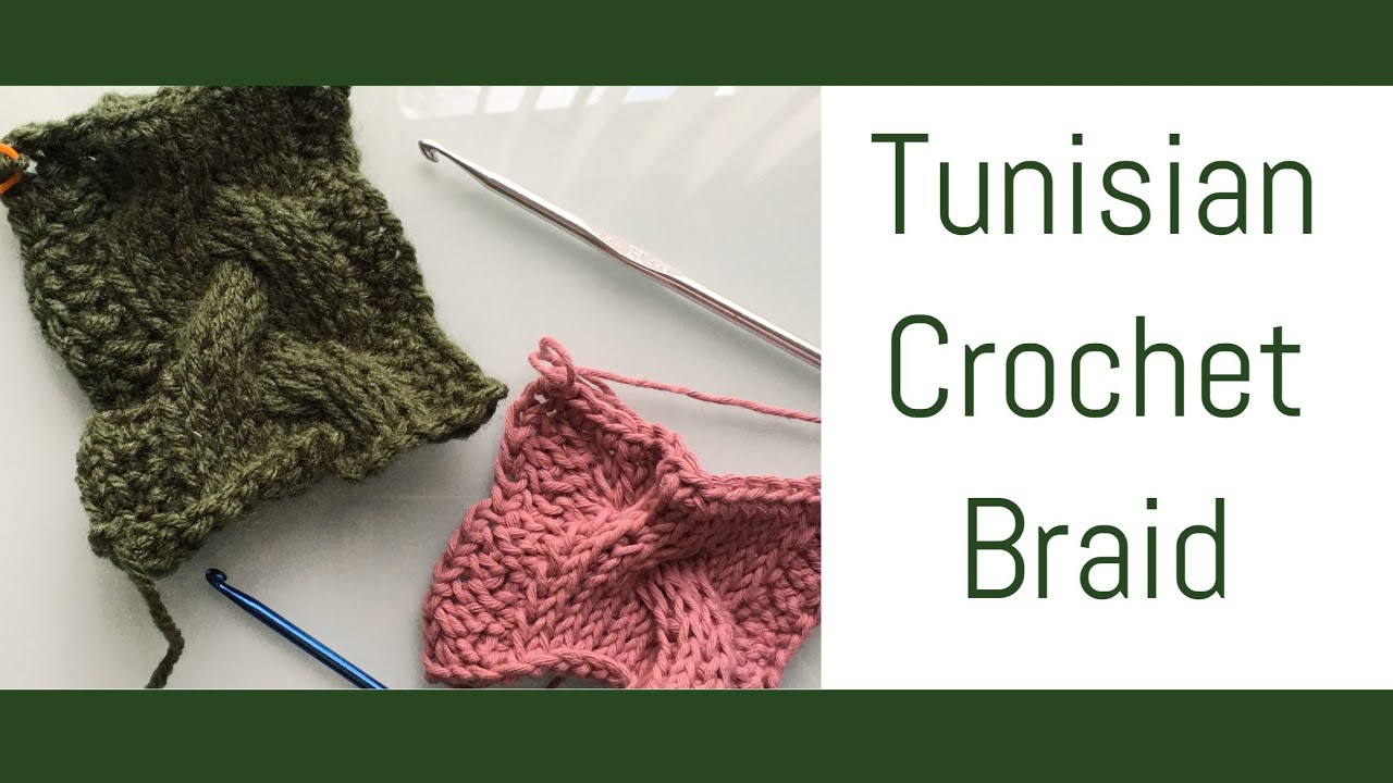 Tunisian Crochet Braid