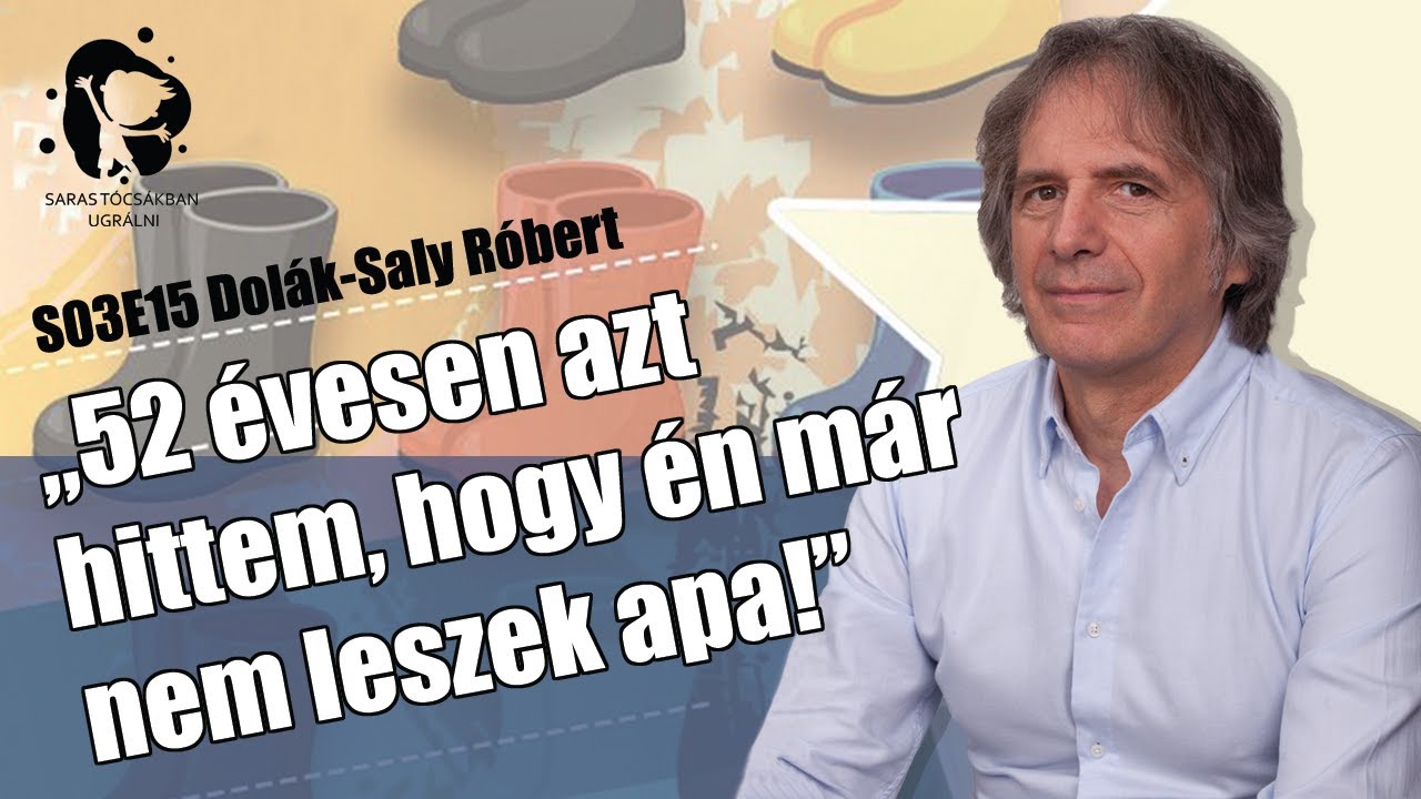Saras tócsákban ugrálni - Dolák-Saly Róbert