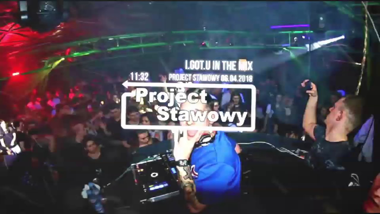 I.GOT.U IN THE MIX Project Stawowy live set 06.04.2018