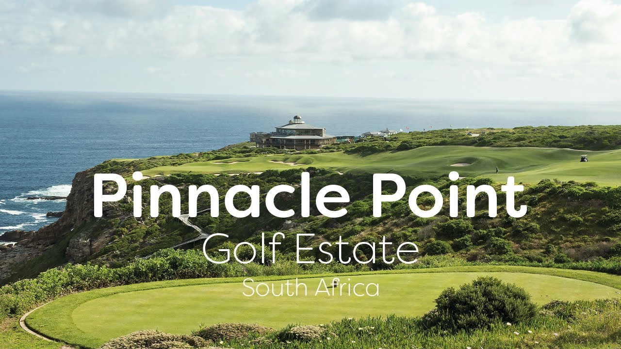 PINNACLE POINT GOLF ESTATE - SOUTH AFRICA ⏐GOLF ESCAPES